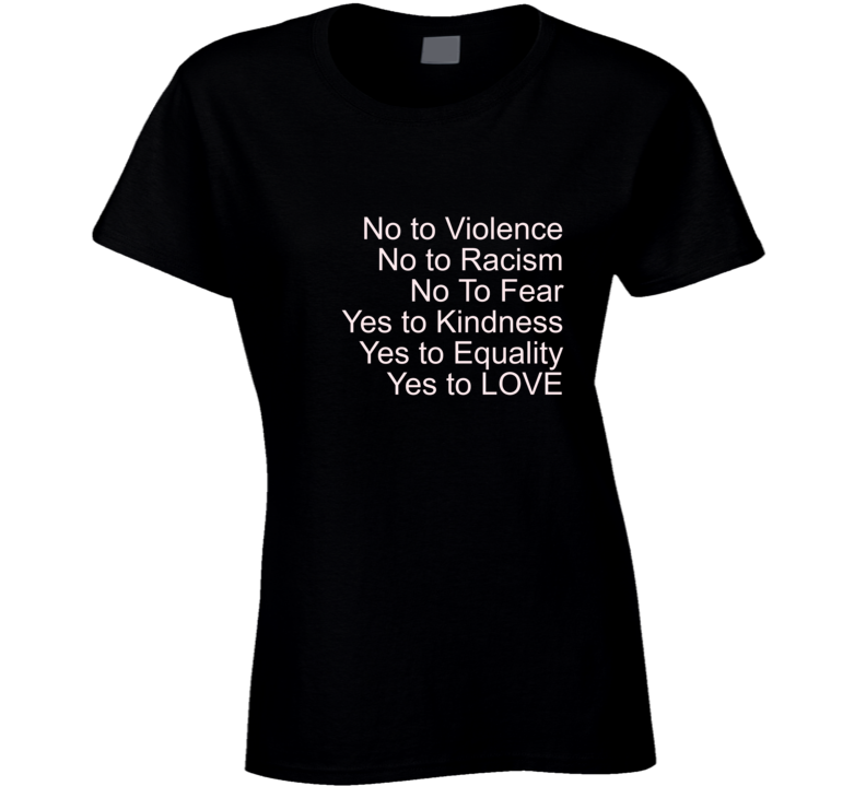 Yes To Love-  B Ladies T Shirt