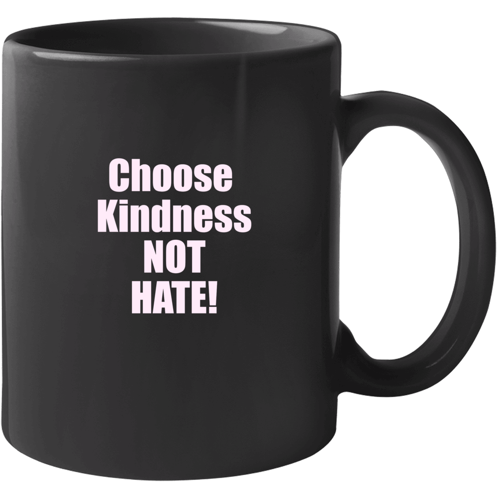 Choose Kindness (white Letters) Mug