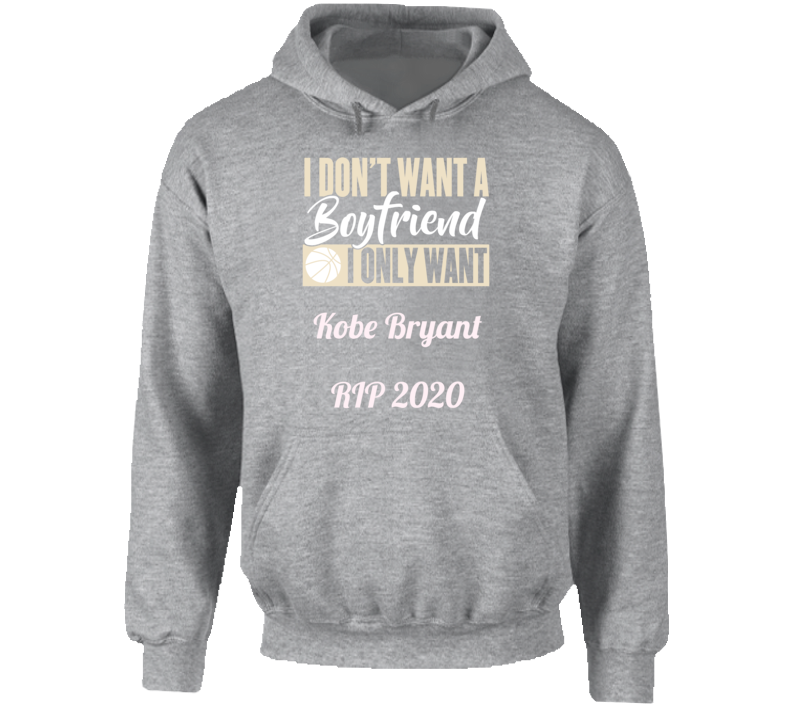 I Don't Want A Boyfriend Hoodie