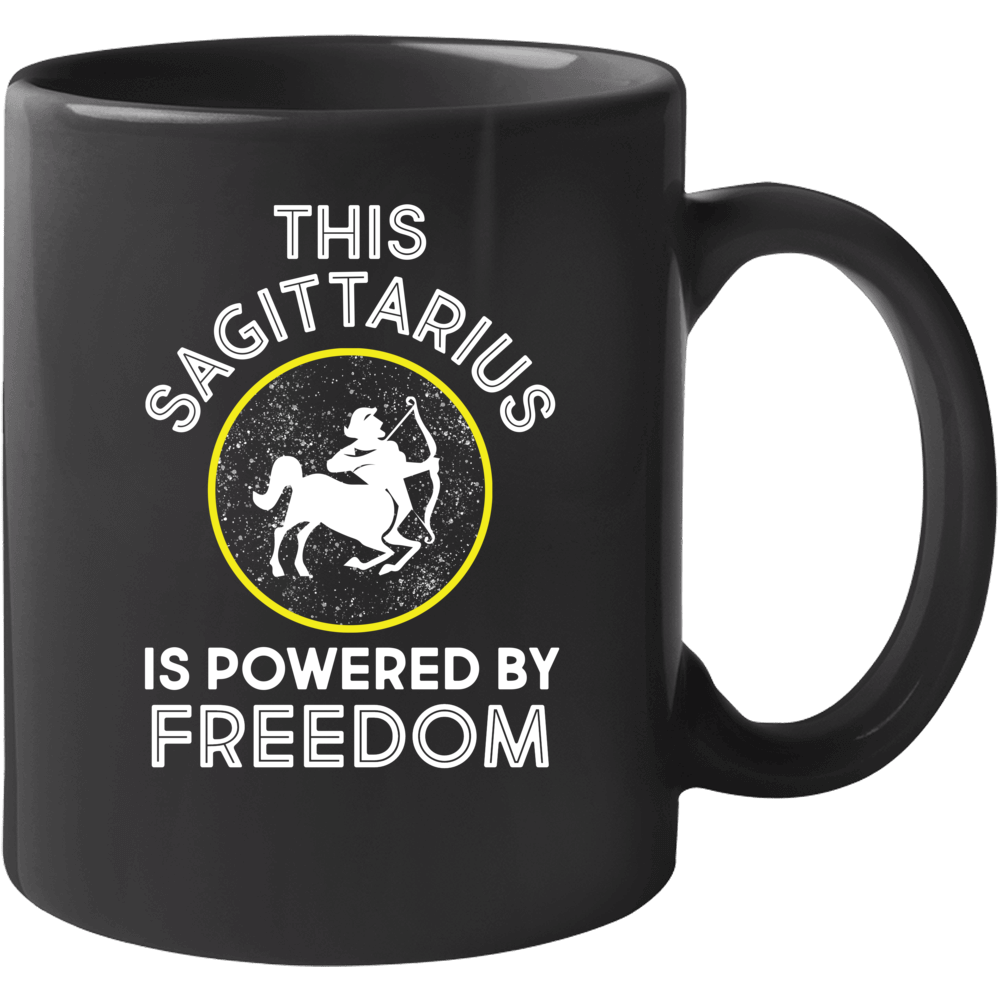 This Sagittarius Is Powered By Freedom Mug