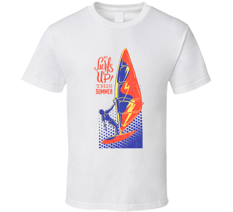 Surfs Up This Summer T Shirt Surfs Up This Summer T Shirt