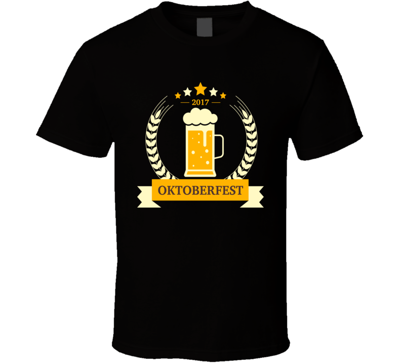 Oktoberfest 2017 Beer Festival T Shirt Oktoberfest 2017 Beer Festival T Shirt