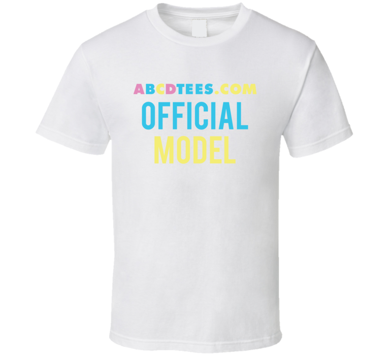 Abcdtees.com Official Model T Shirt Abcdtees.com Official Model T Shirt