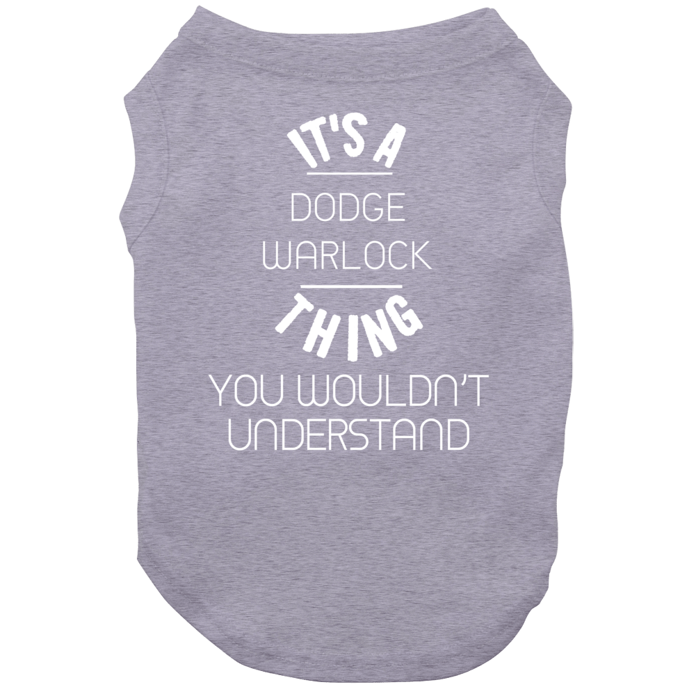 Dodge Warlock Thing Wouldnt Understand Funny Car Dog Dodge Warlock Thing Wouldnt Understand Funny Car Dog