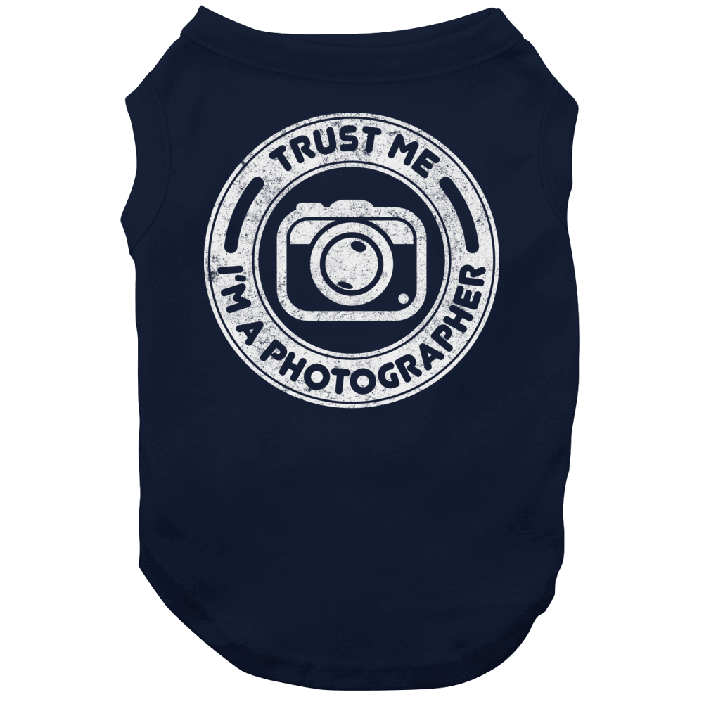 Trust Me I'm A Photographer Funny Photography Professional Distressed Dog Trust Me I'm A Photographer Funny Photography Professional Distressed Dog