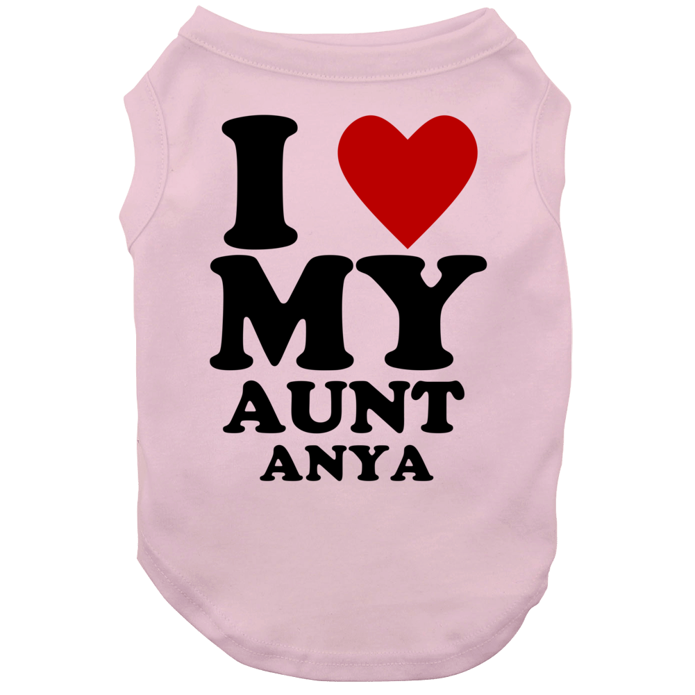 I Love My Aunt Anya Kids Dog I Love My Aunt Anya Kids Dog