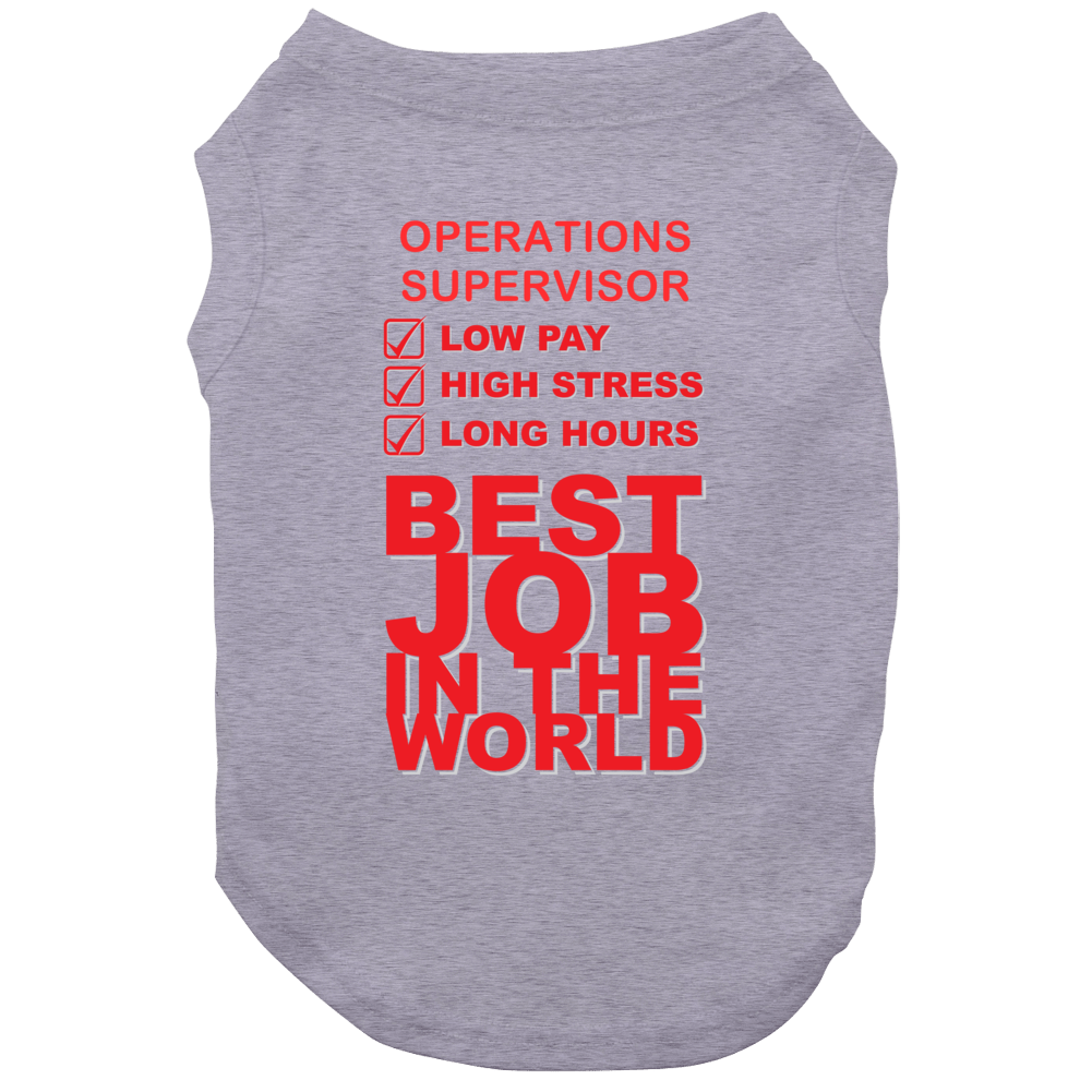Operations Supervisor Best Job Ever Occupation Dog Operations Supervisor Best Job Ever Occupation Dog