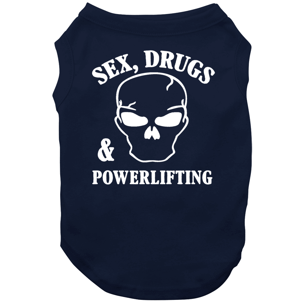 Powerlifting Fun Drugs And Sports Skull Dog Powerlifting Fun Drugs And Sports Skull Dog
