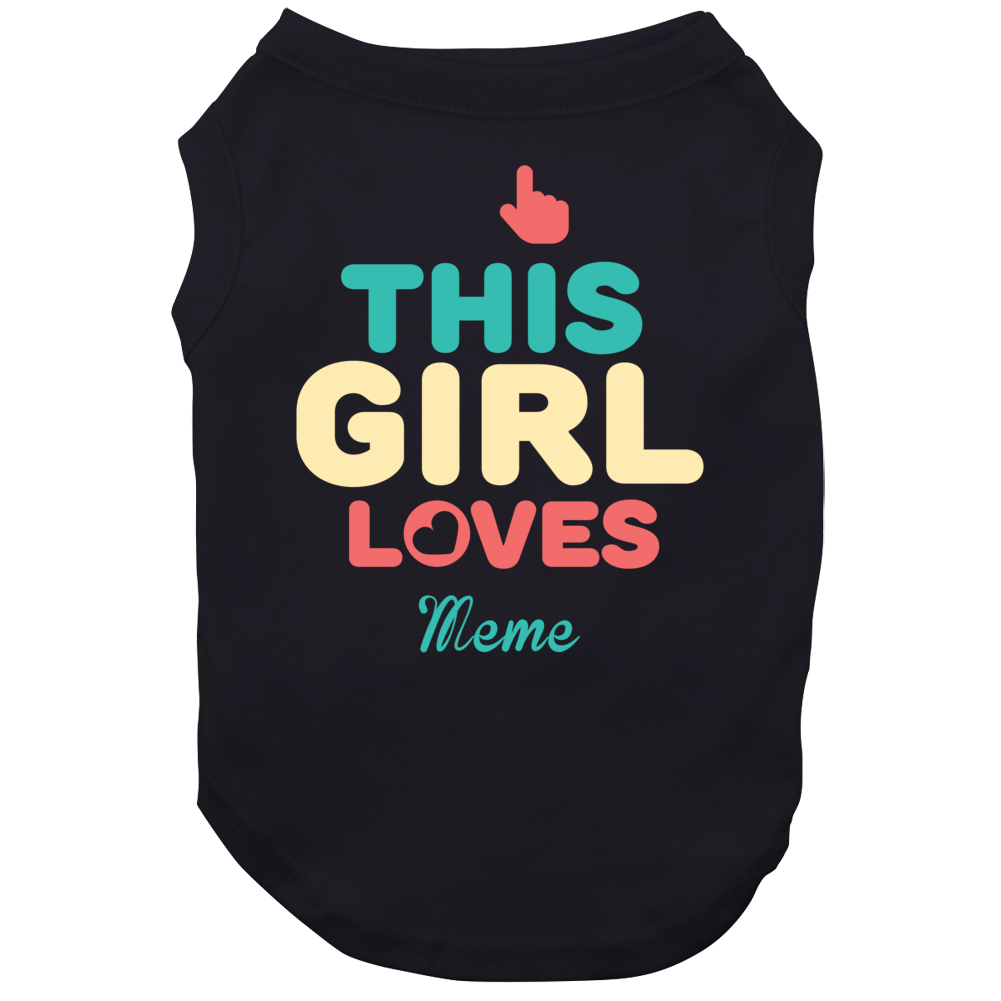 This Girl Loves Meme Albanian Mom Dog This Girl Loves Meme Albanian Mom Dog