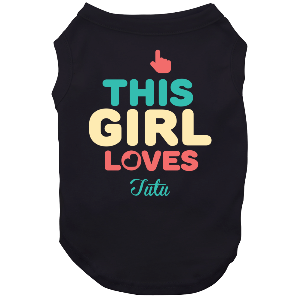 This Girl Loves Tutu Hawaiian Grandmother Dog This Girl Loves Tutu Hawaiian Grandmother Dog