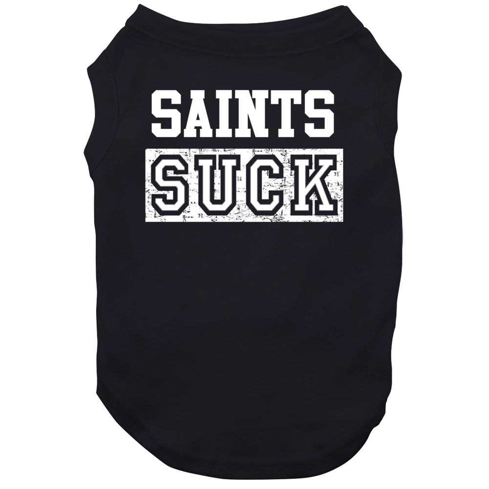 New Orleans Football Team Sucks Sports Fan Hater Dog New Orleans Football Team Sucks Sports Fan Hater Dog