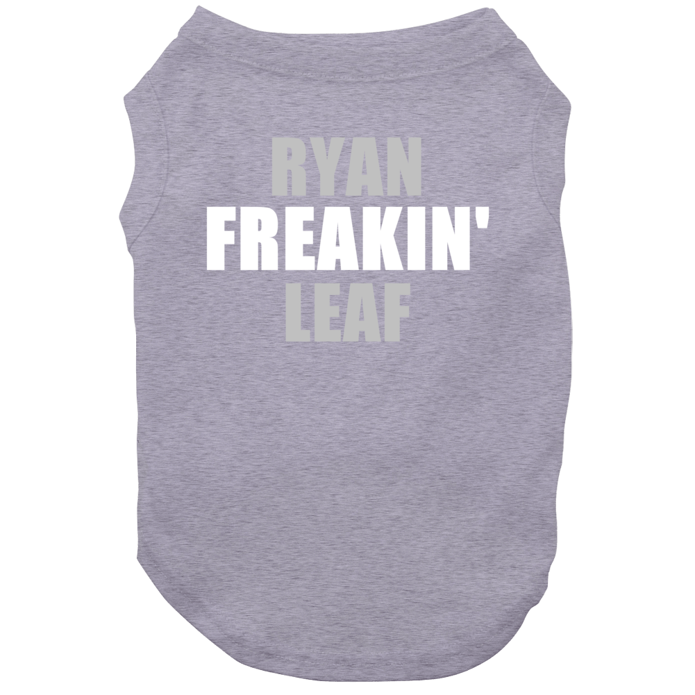 Ryan Leaf Freakin Dallas Texas Sports Football Dog Ryan Leaf Freakin Dallas Texas Sports Football Dog