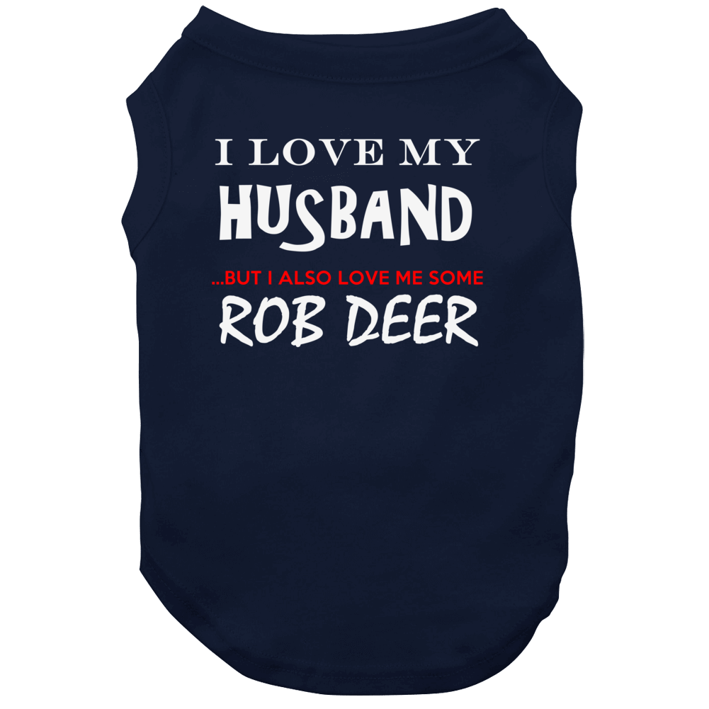 Rob Deer California I Love Me Some Basketball Hockey Baseball Football Dog Rob Deer California I Love Me Some Basketball Hockey Baseball Football Dog