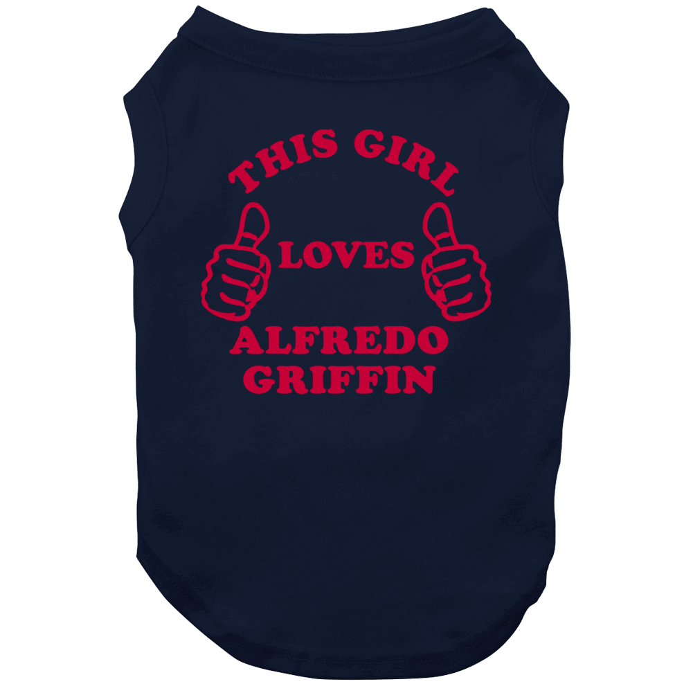 Alfredo Griffin Sports This Girl Loves Dog Alfredo Griffin Sports This Girl Loves Dog