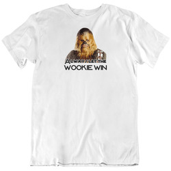 Chewbacca Always Let The Wookie Win Star Wars Funny White T Shirt