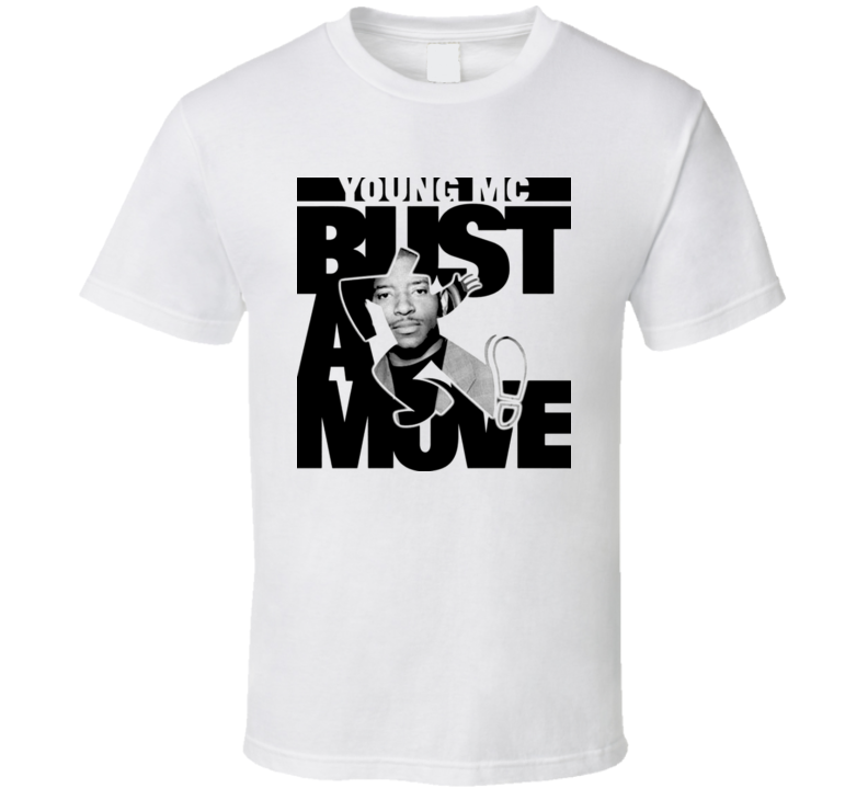 Young Mc Bust A Move T Shirt Young Mc Bust A Move T Shirt
