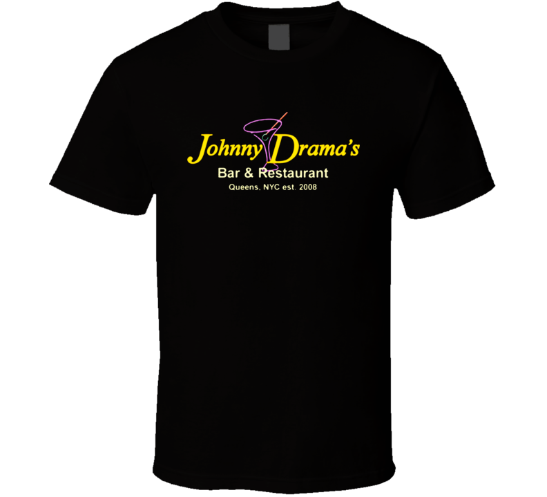 Johnny Drama Entourage Restaurant Tv Show T Shirt Johnny Drama Entourage Restaurant Tv Show T Shirt
