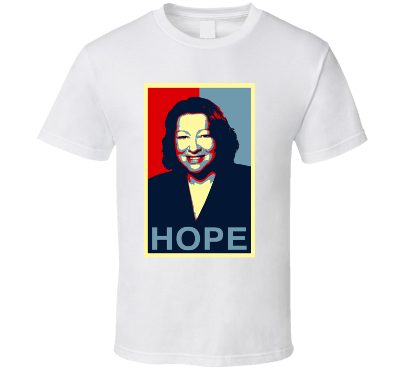 Sonia Sotomayor Hope T Shirt Sonia Sotomayor Hope T Shirt