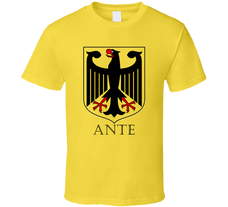 Ante German Last Name Custom Surname Germany Coat Of Arms T Shirt