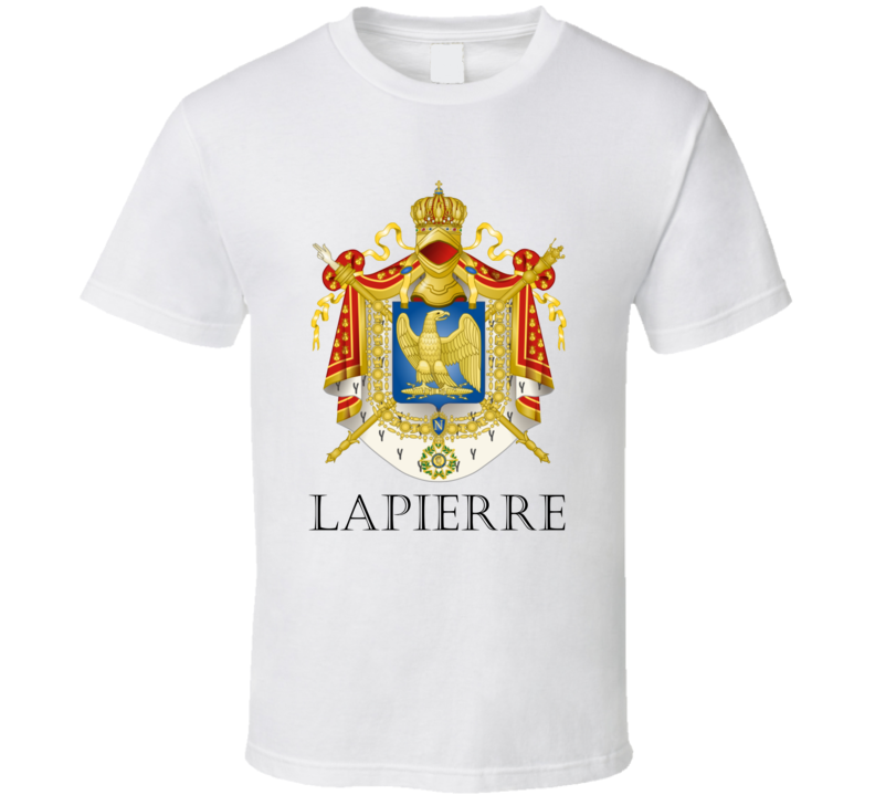 Lapierre French Last Name Custom Surname France Coat Of Arms T Shirt Lapierre French Last Name Custom Surname France Coat Of Arms T Shirt