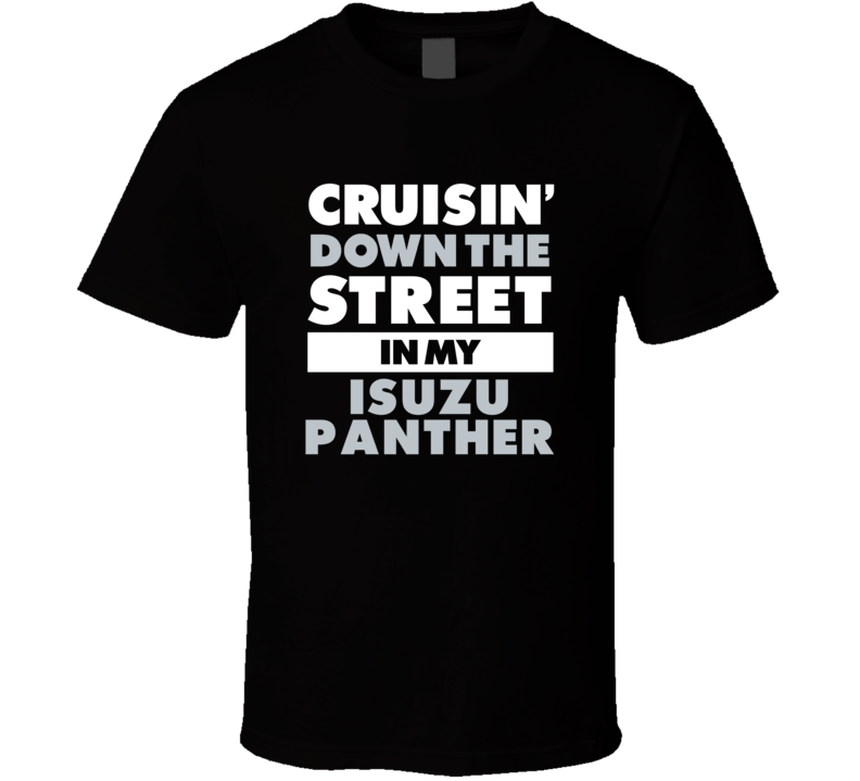 Cruisin Down The Street In My Isuzu Panther Straight Outta Compton Par