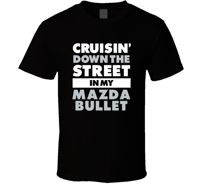 Cruisin Down The Street In My Mazda Bullet Straight Outta Compton Paro