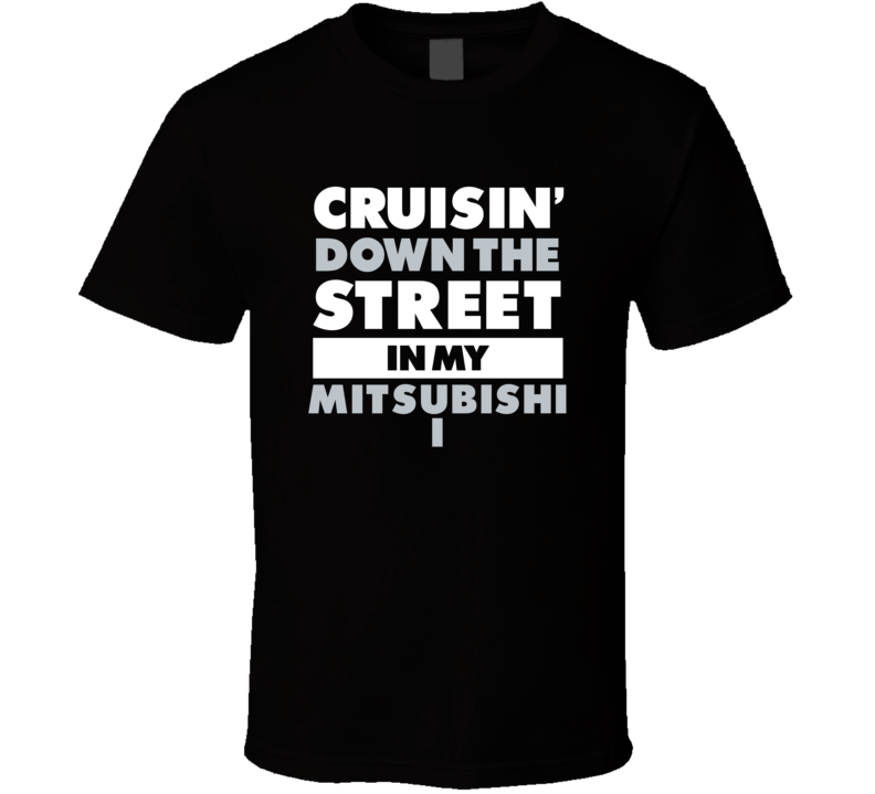 Cruisin Down The Street In My Mitsubishi I Straight Outta Compton Paro Cruisin Down The Street In My Mitsubishi I Straight Outta Compton Paro