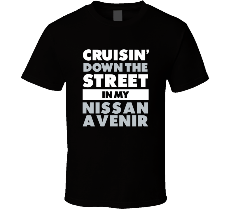 Cruisin Down The Street In My Nissan Avenir Straight Outta Compton Par Cruisin Down The Street In My Nissan Avenir Straight Outta Compton Par