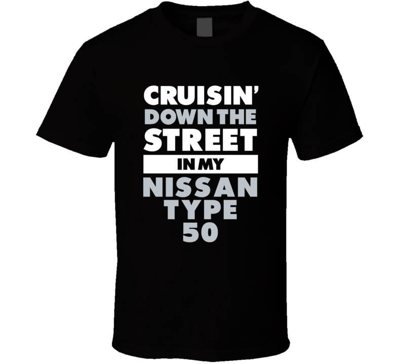 Cruisin Down The Street In My Nissan Type 50 Straight Outta Compton Pa Cruisin Down The Street In My Nissan Type 50 Straight Outta Compton Pa