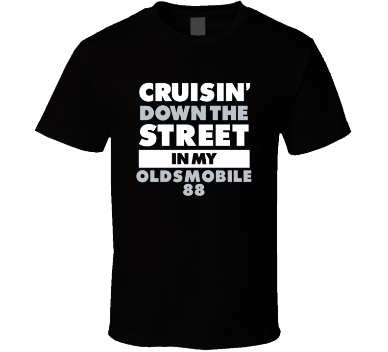 Cruisin Down The Street In My Oldsmobile 88 Straight Outta Compton Par Cruisin Down The Street In My Oldsmobile 88 Straight Outta Compton Par