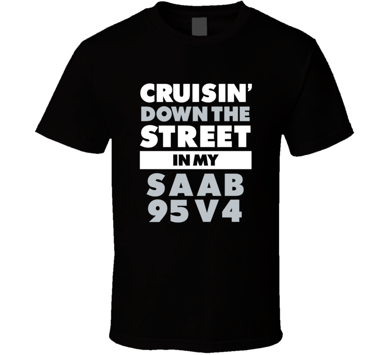 Cruisin Down The Street In My Saab 95 V4 Straight Outta Compton Parody Cruisin Down The Street In My Saab 95 V4 Straight Outta Compton Parody