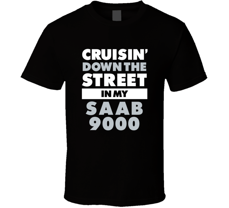 Cruisin Down The Street In My Saab 9000 Straight Outta Compton Parody Cruisin Down The Street In My Saab 9000 Straight Outta Compton Parody