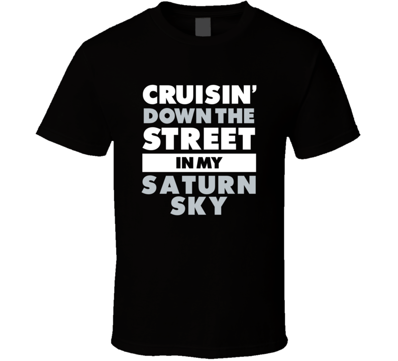 Cruisin Down The Street In My Saturn Sky Straight Outta Compton Parody Cruisin Down The Street In My Saturn Sky Straight Outta Compton Parody