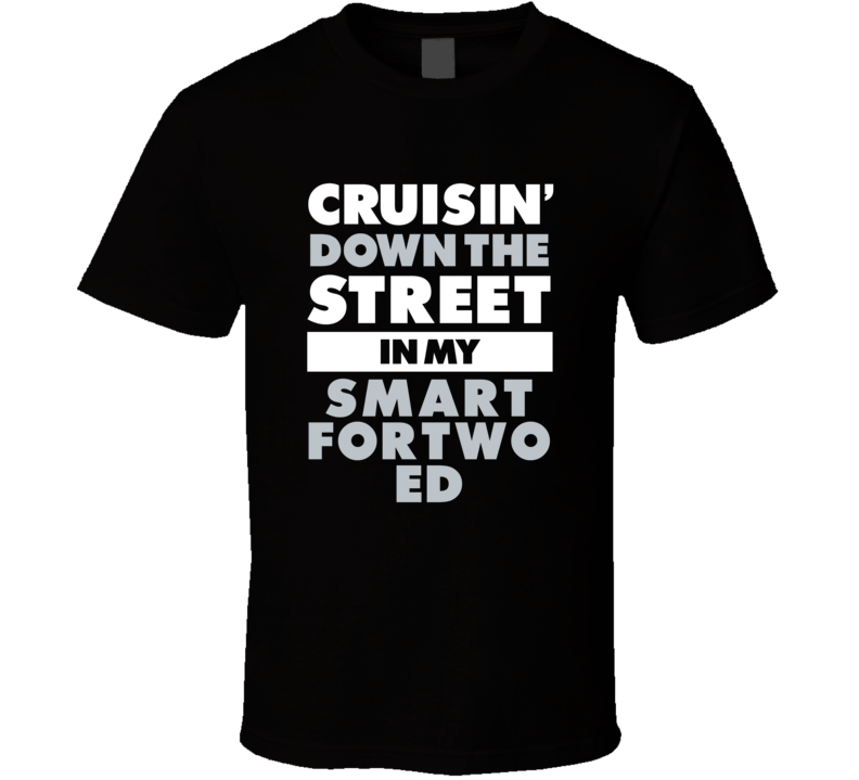 Cruisin Down The Street In My Smart Fortwo Ed Straight Outta Compton P Cruisin Down The Street In My Smart Fortwo Ed Straight Outta Compton P