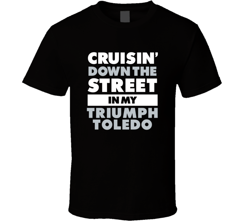 Cruisin Down The Street In My Triumph Toledo Straight Outta Compton Pa Cruisin Down The Street In My Triumph Toledo Straight Outta Compton Pa