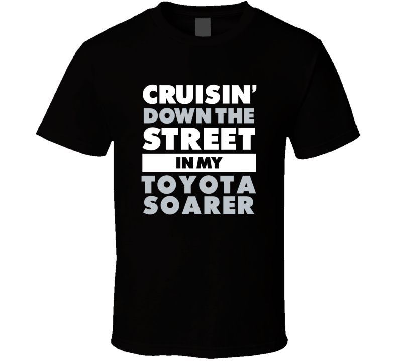 Cruisin Down The Street In My Toyota Soarer Straight Outta Compton Par Cruisin Down The Street In My Toyota Soarer Straight Outta Compton Par