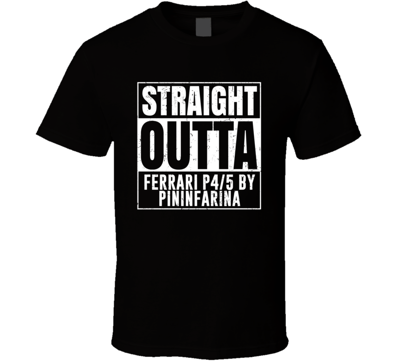 Straight Outta Ferrari P4/5 by Pininfarina Compton Parody Car Lover Fa Straight Outta Ferrari P4/5 by Pininfarina Compton Parody Car Lover Fa