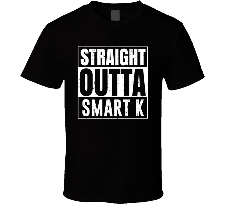 Straight Outta Smart K Compton Parody Car Lover Fan T Shirt Straight Outta Smart K Compton Parody Car Lover Fan T Shirt
