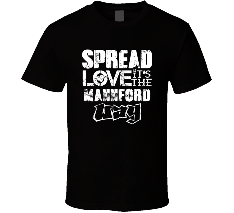 Spread Love It's The Mannford Way American City Patriotic Grunge Look Spread Love It's The Mannford Way American City Patriotic Grunge Look