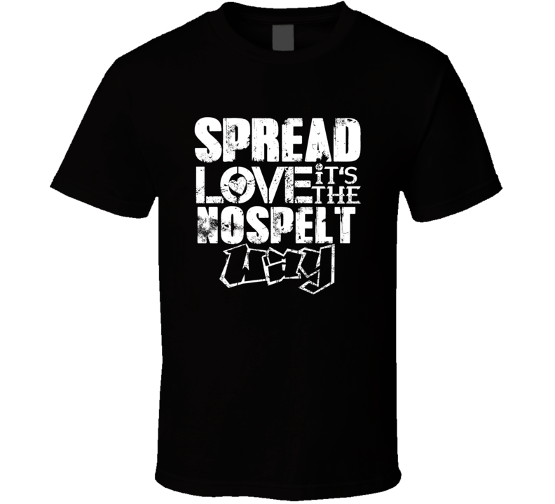 Spread Love It's The Nospelt Way American City Patriotic Grunge Look T Spread Love It's The Nospelt Way American City Patriotic Grunge Look T