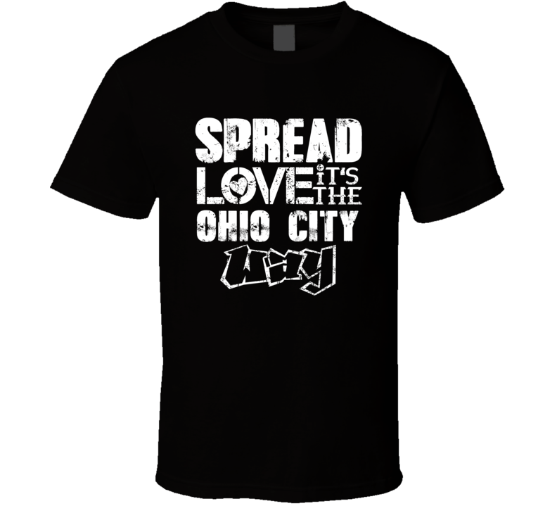 Spread Love It's The Ohio City Way American City Patriotic Grunge Look Spread Love It's The Ohio City Way American City Patriotic Grunge Look
