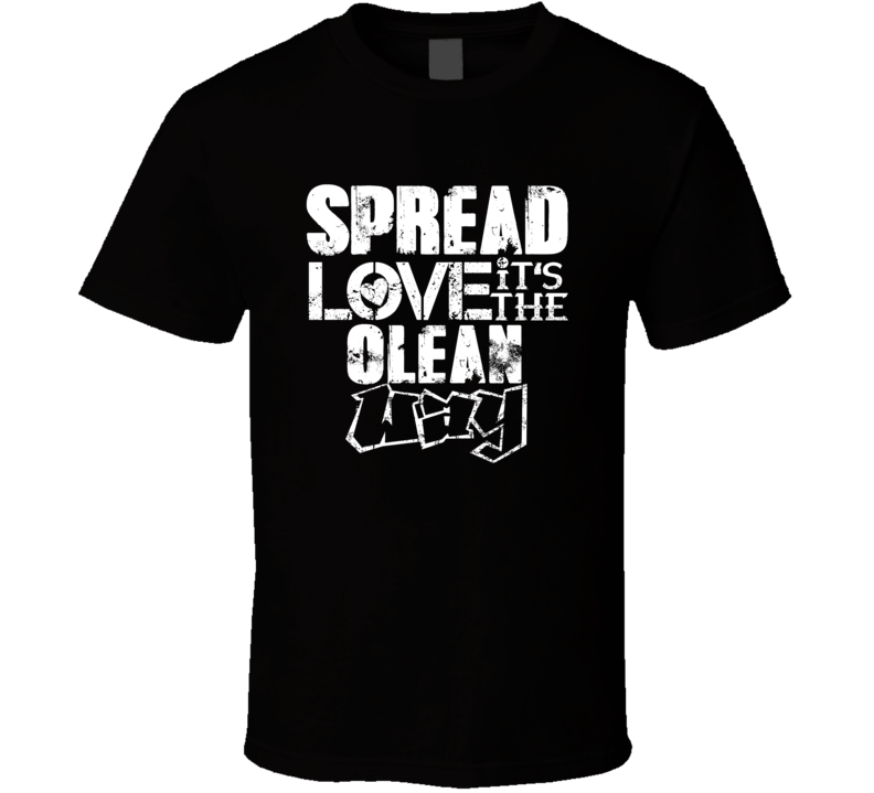 Spread Love It's The Olean Way American City Patriotic Grunge Look T S Spread Love It's The Olean Way American City Patriotic Grunge Look T S