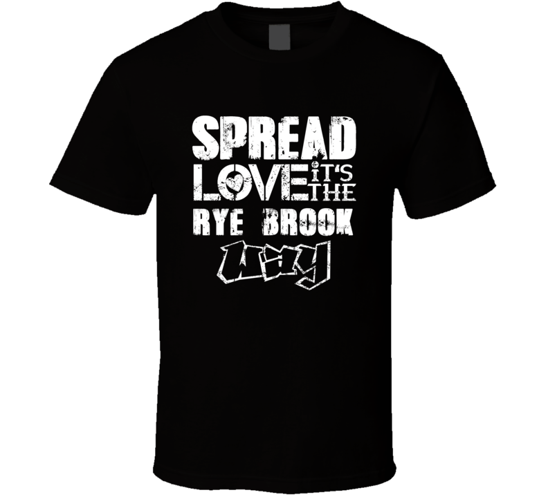 Spread Love It's The Rye Brook Way American City Patriotic Grunge Look Spread Love It's The Rye Brook Way American City Patriotic Grunge Look
