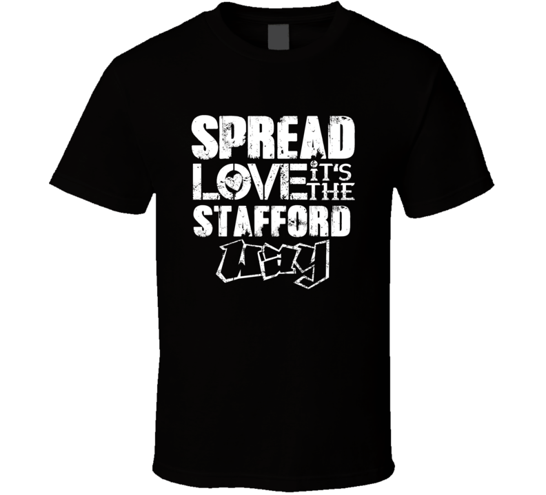 Spread Love It's The Stafford Way American City Patriotic Grunge Look 