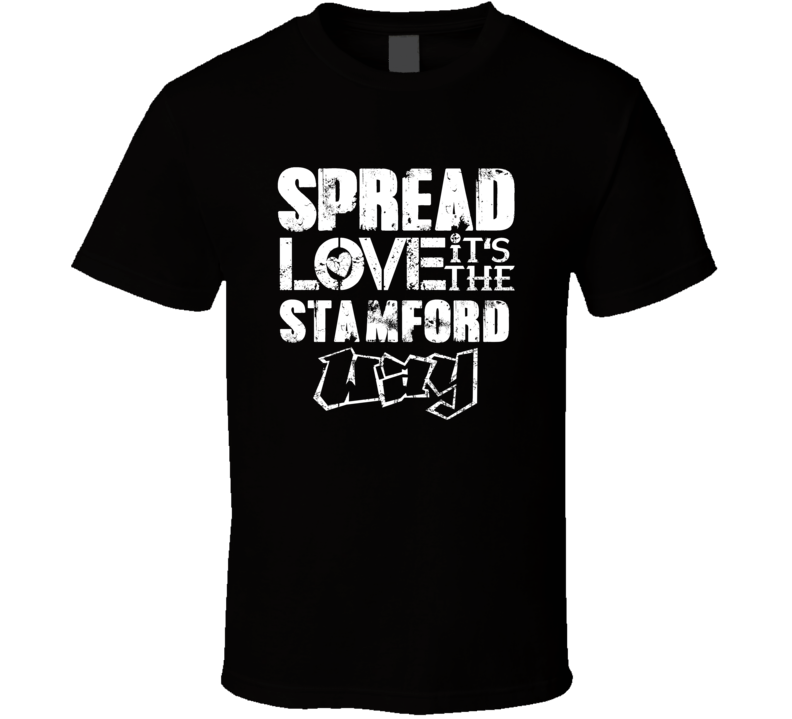 Spread Love It's The Stamford Way American City Patriotic Grunge Look Spread Love It's The Stamford Way American City Patriotic Grunge Look