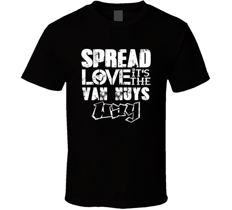 Spread Love It's The Van Nuys Way American City Patriotic Grunge Look Spread Love It's The Van Nuys Way American City Patriotic Grunge Look