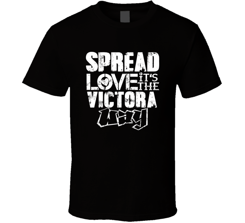 Spread Love It's The Victora Way American City Patriotic Grunge Look T Spread Love It's The Victora Way American City Patriotic Grunge Look T