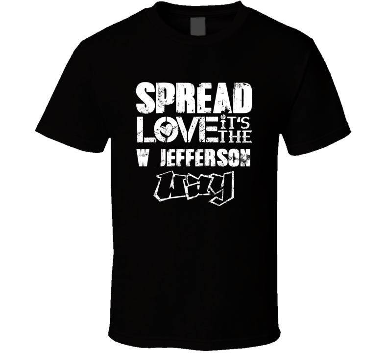 Spread Love It's The W Jefferson Way American City Patriotic Grunge Lo Spread Love It's The W Jefferson Way American City Patriotic Grunge Lo