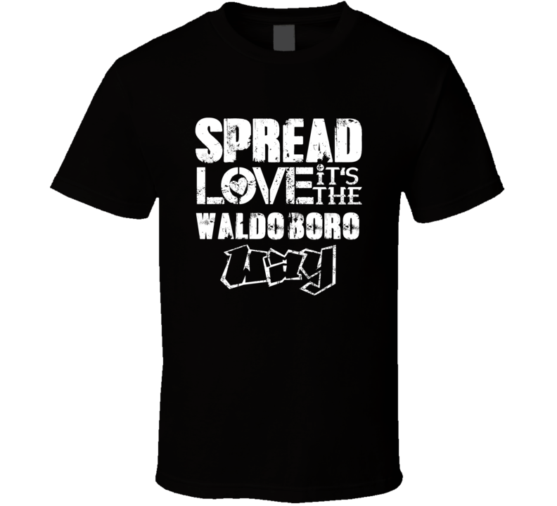 Spread Love It's The Waldoboro Way American City Patriotic Grunge Look Spread Love It's The Waldoboro Way American City Patriotic Grunge Look