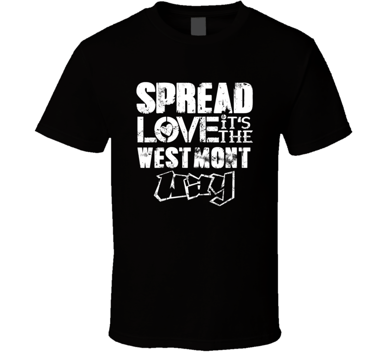 Spread Love It's The Westmont Way American City Patriotic Grunge Look Spread Love It's The Westmont Way American City Patriotic Grunge Look